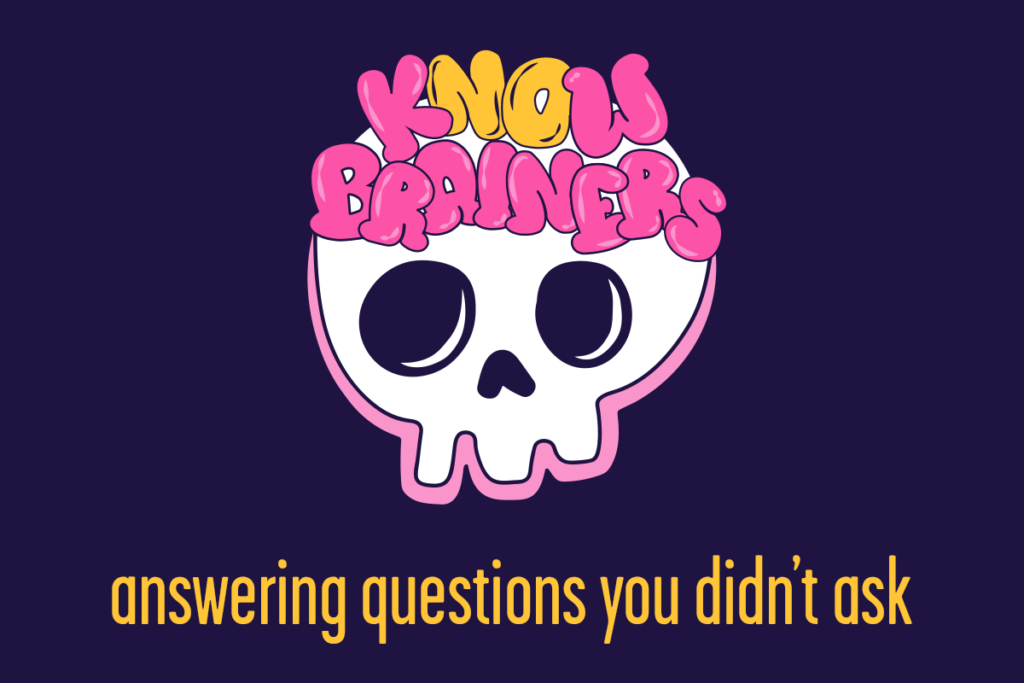Know Brainers skull logo with pink and yellow writing