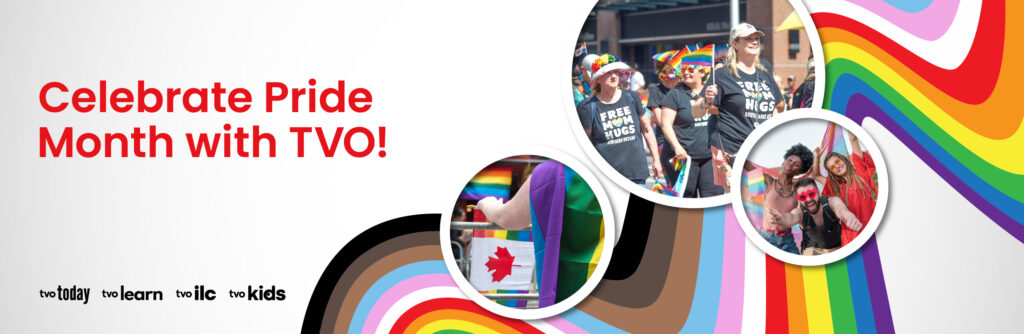 Celebrate Pride Month with TVO