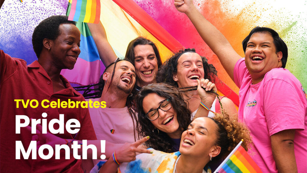 TVO Celebrates Pride Month