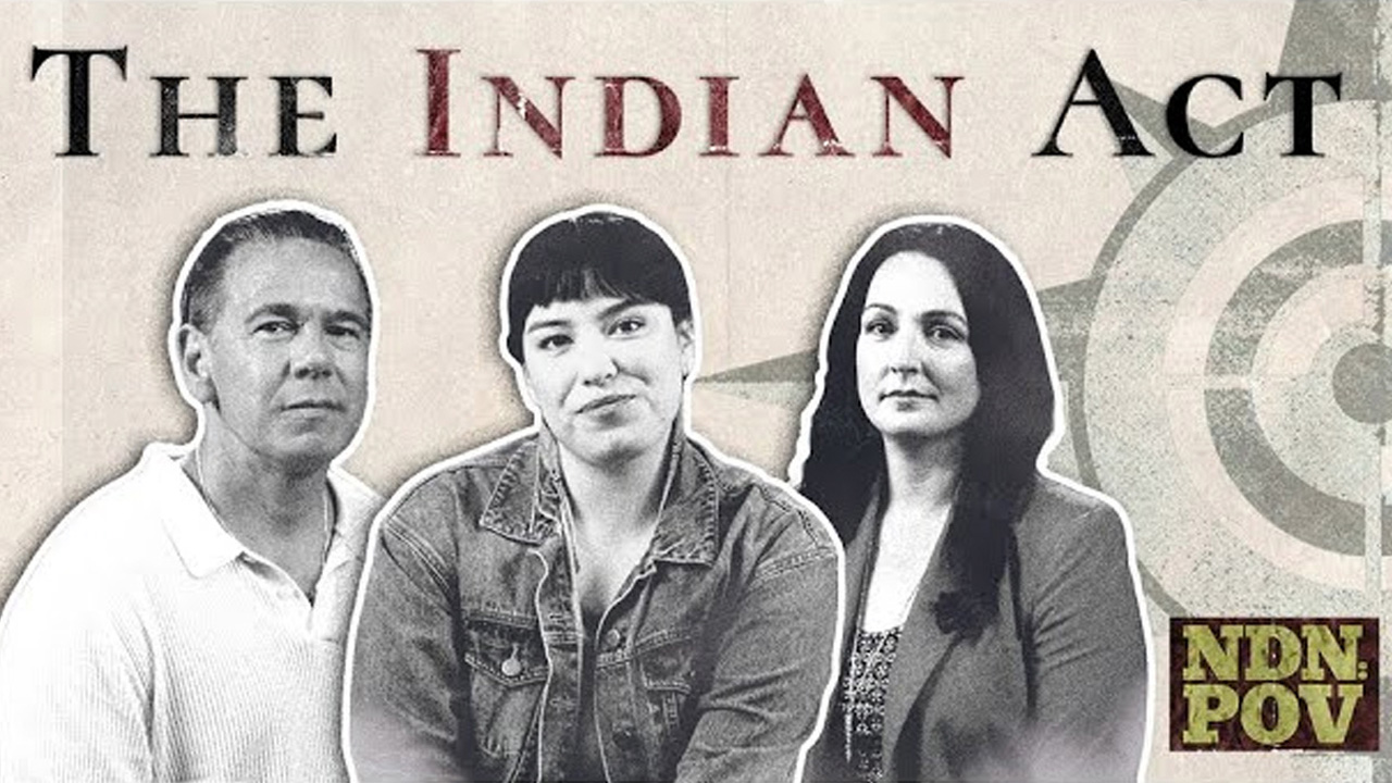 Promotional image for an episode of NDN POV titled "The Indian Act"